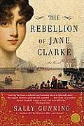 The Rebellion of Jane Clarke