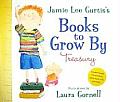 Jamie Lee Curtiss Books To Grow By Treasury with CD