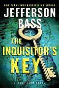 Inquisitors Key A Body Farm Novel