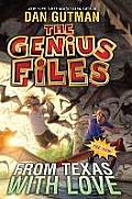 Genius Files 04 From Texas with Love