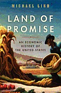 Land of Promise An Economic History of the United States