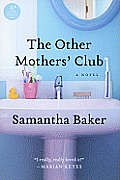 The Other Mothers' Club
