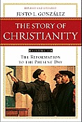 Story of Christianity Volume 2