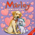 Marley Marley Looks for Love