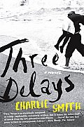 Three Delays