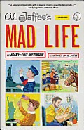 Al Jaffees Mad Life A Biography