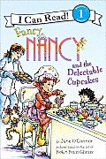 Fancy Nancy & the Delectable Cupcakes