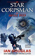 Abyss Deep Star Corpsman Book Two