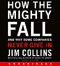 How the Mighty Fall CD: And Why Some Companies Never Give in