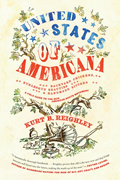 United States of Americana Backyard Chickens Burlesque Beauties & Handmade Bitters A Field Guide to the New American Roots Movement