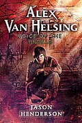 Alex Van Helsing 02 Voice of the Undead