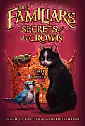 Familiars 02 Secrets of the Crown