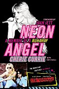 Neon Angel A Memoir of a Runaway