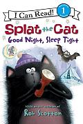 Splat the Cat Good Night Sleep Tight
