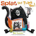 Splat Says Thank You