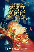 Secret Zoo 02 Secrets & Shadows