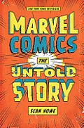 Marvel Comics The Untold Story