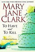 To Have and to Kill: A Wedding Cake Mystery