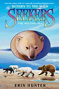 Seekers: Return to the Wild #2: The Melting Sea