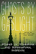 Ghosts by Gaslight