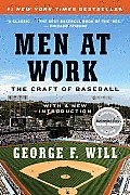 Men at Work The Craft of Baseball