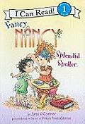 Fancy Nancy: Splendid Speller