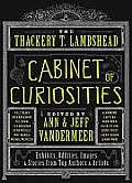 Thackery T Lambshead Cabinet of Curiosities Exhibits Oddities Images & Stories from Top Authors & Artists