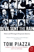 Devil Sent the Rain: Music and Writing in Desperate America