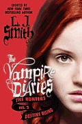Vampire Diaries The Hunters 03 Destiny Rising