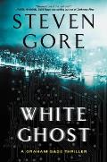 White Ghost: A Graham Gage Thriller