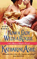 How a Lady Weds a Rogue A Falcon Club Novel