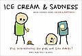 Cyanide & Happiness Ice Cream & Sadness