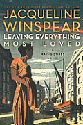 Leaving Everything Most Loved: Maisie Dobbs 10