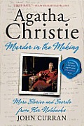 Agatha Christie Murder in the Making More Stories & Secrets from Her Notebooks