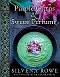 Purple Citrus & Sweet Perfume Cuisine of the Eastern Mediterranean
