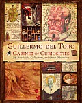 Guillermo del Toro Cabinet of Curiosities My Notebooks Collections & Other Obsessions