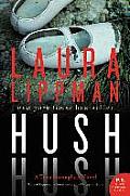 Hush Hush A Tess Monaghan Novel