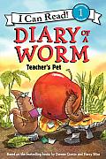 Diary of a Worm Teachers Pet