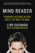Mind Reader Unlocking the Secrets & Powers of a Mentalist