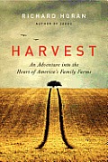 Harvest An Adventure into the Heart of Americas Family Farms
