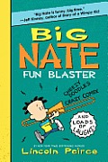 Big Nate Fun Blaster Cheezy Doodles Crazy Comix & Loads of Laughs