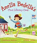 Amelia Bedelias First Library Card