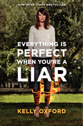 Everything Is Perfect When Youre a Liar