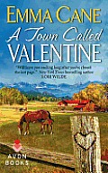 Town Called Valentine A Valentine Valley Novel
