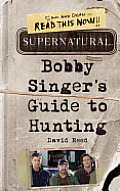 Supernatural Bobby Singers Guide to Hunting
