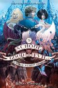 School for Good & Evil 02 A World Without Princes
