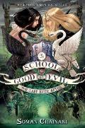The Last Ever After (The School for Good and Evil #3)