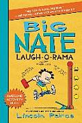 Big Nate Laugh O Rama