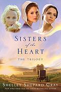 Sisters of the Heart The Trilogy