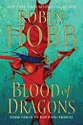 Blood of Dragons Rain Wilds Chronicles Book 4